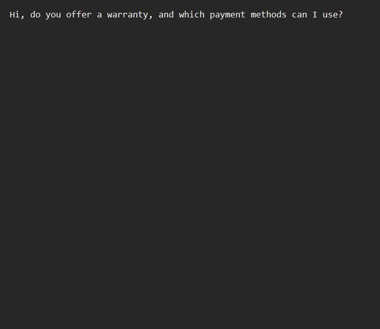 The customer's question